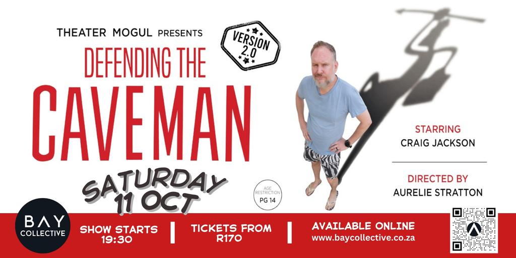 Defending the Caveman LIVE at the Bay Collective - Saturday 11 October