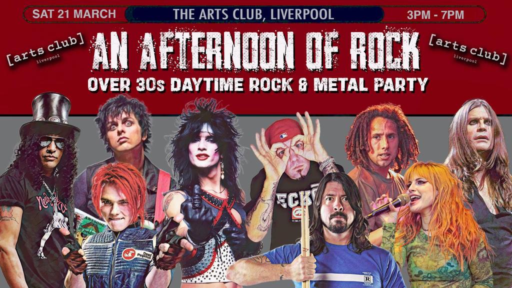 LIVERPOOL An Afternoon of Rock - Rock/Metal for the over 30s: 3pm-7pm, 21 March *Over 2/3 Sold*