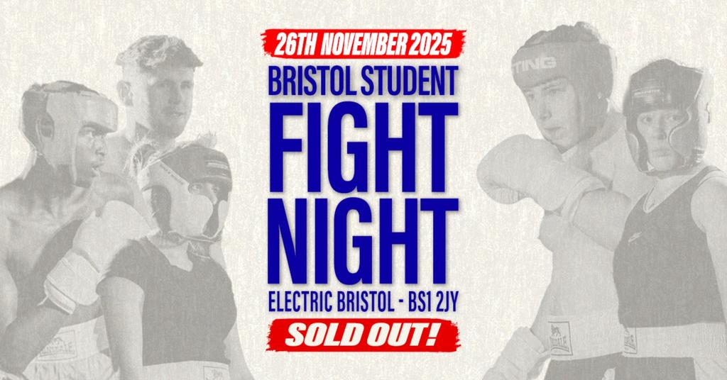 Bristol Student Fight Night - UWE vs UOB - SOLD OUT!