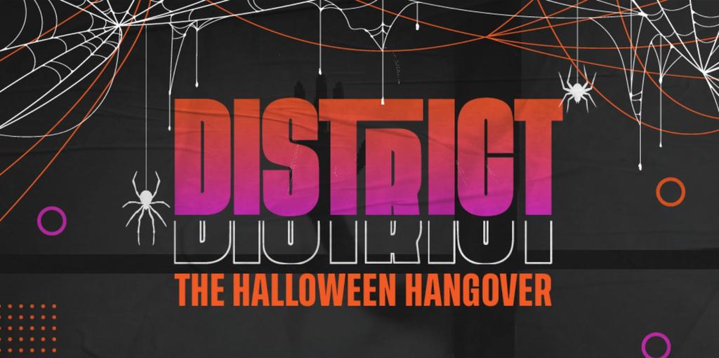 District: The Halloween Hangover