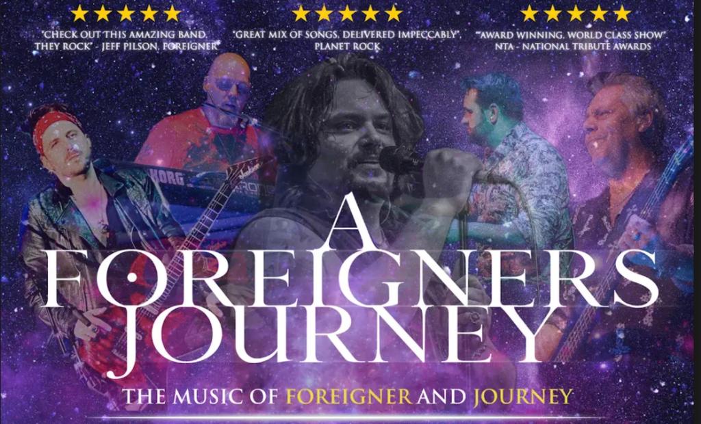 A FOREIGNERS JOURNEY - TRIBUTE TO FOREIGNER & JOURNEY