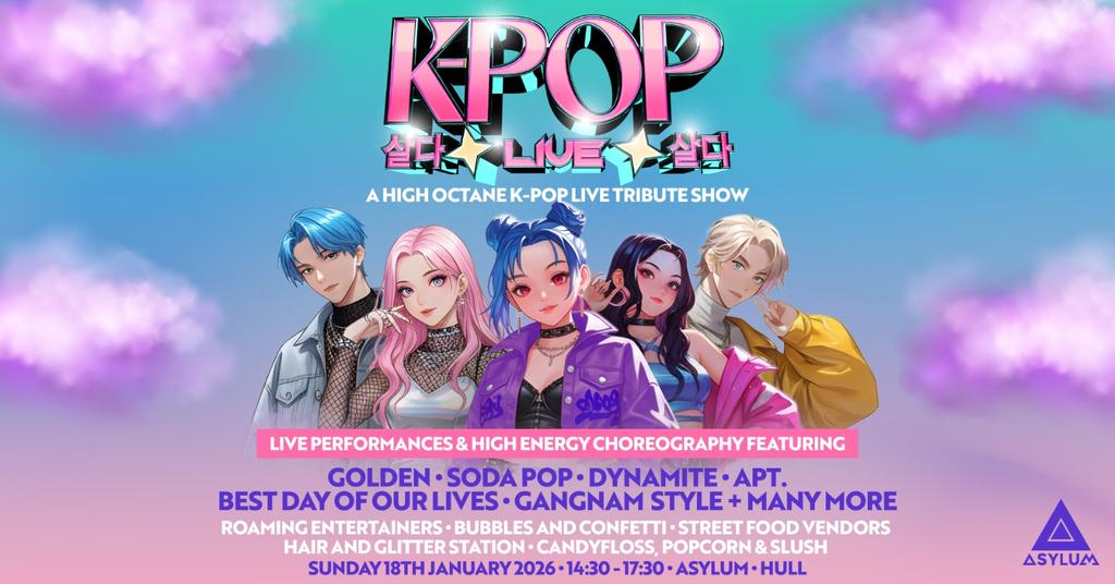 K-POP Live | Asylum, Hull | LIMITED TICKETS LEFT!!! tickets on