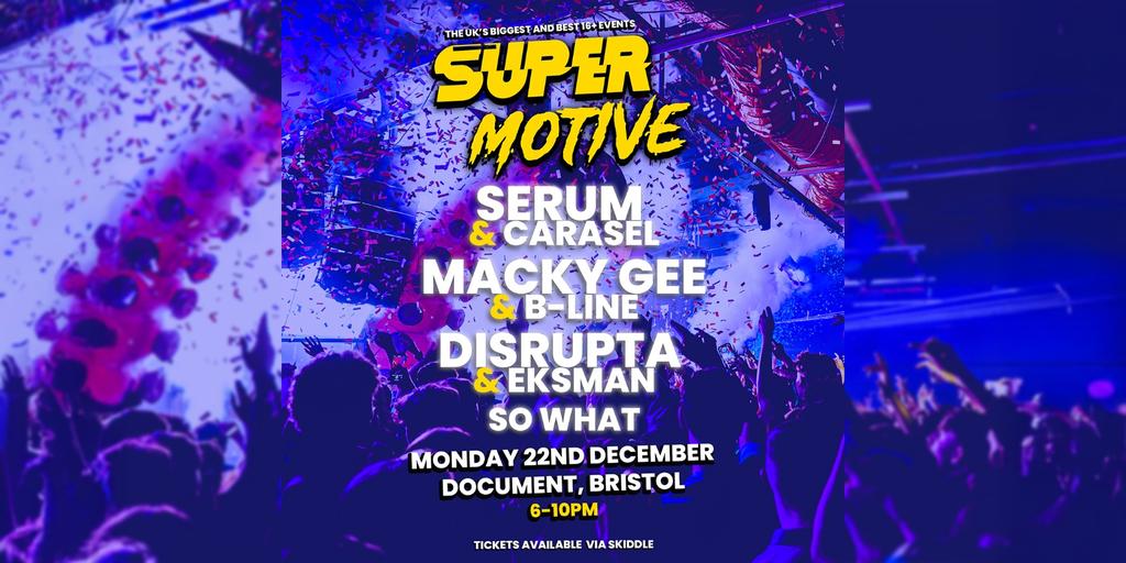 SuperMotive Bristol 16+ Xmas Rave