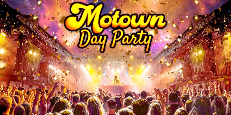 Motown Day Party ✨