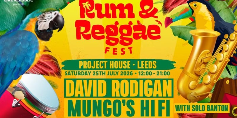 Rum & Reggae 2026 | Project House, Leeds