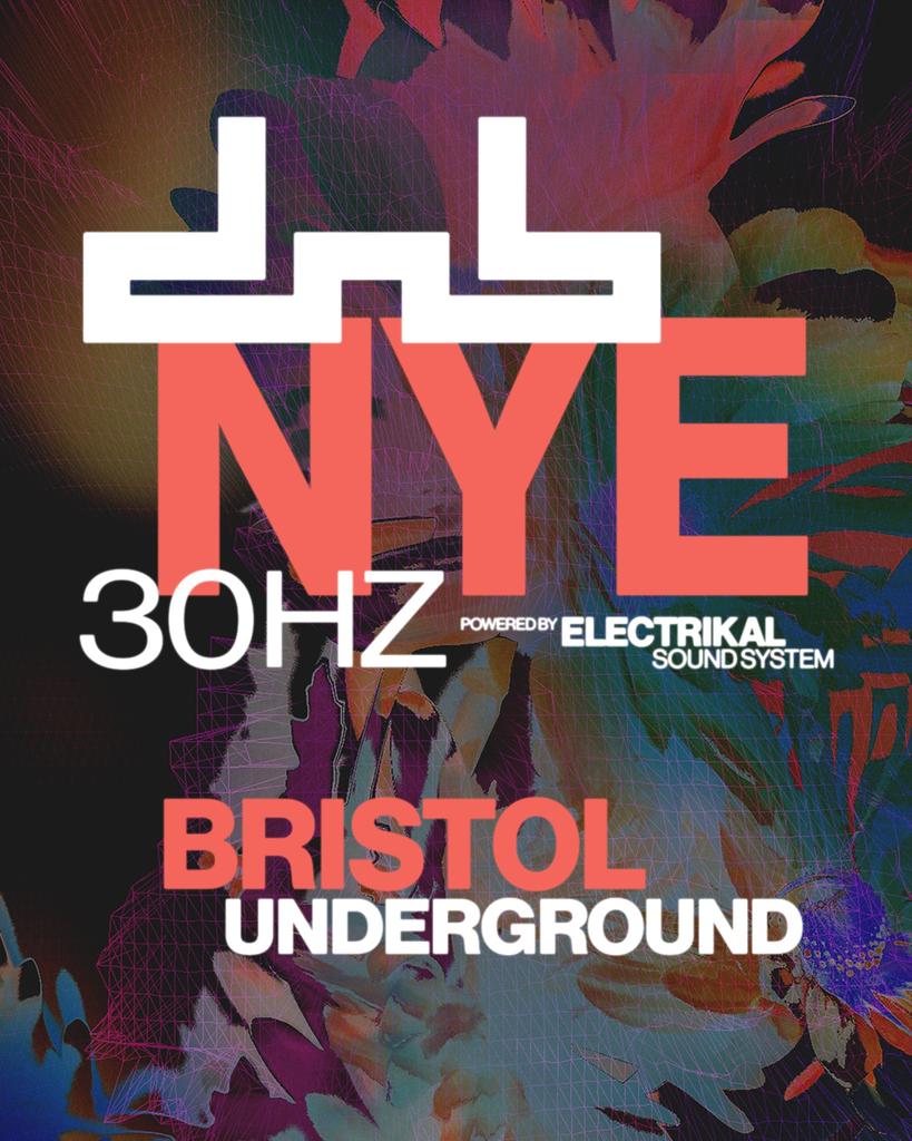 DnB Allstars NYE: Bristol 30HZ - The Final Underground Show