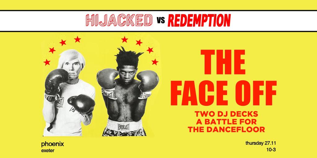 CANCELLED- Hijacked vs Redemption: The Face Off