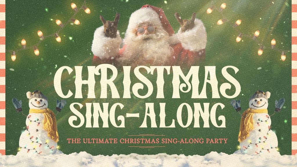 The Christmas Sing-Along🎄 tickets on Saturday, Dec 20 | PRYZM