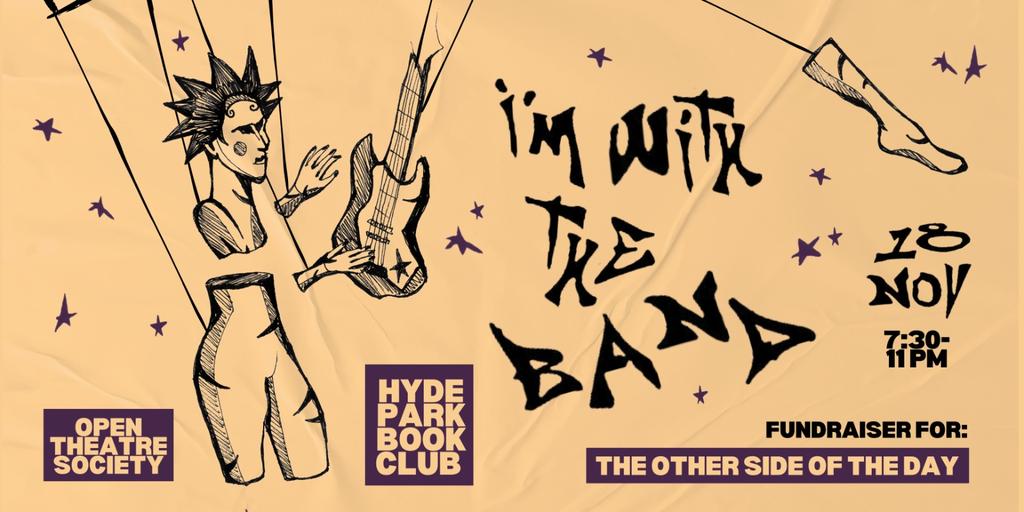 I'm with the band! A fundraiser for 'The Other Side of the Day'