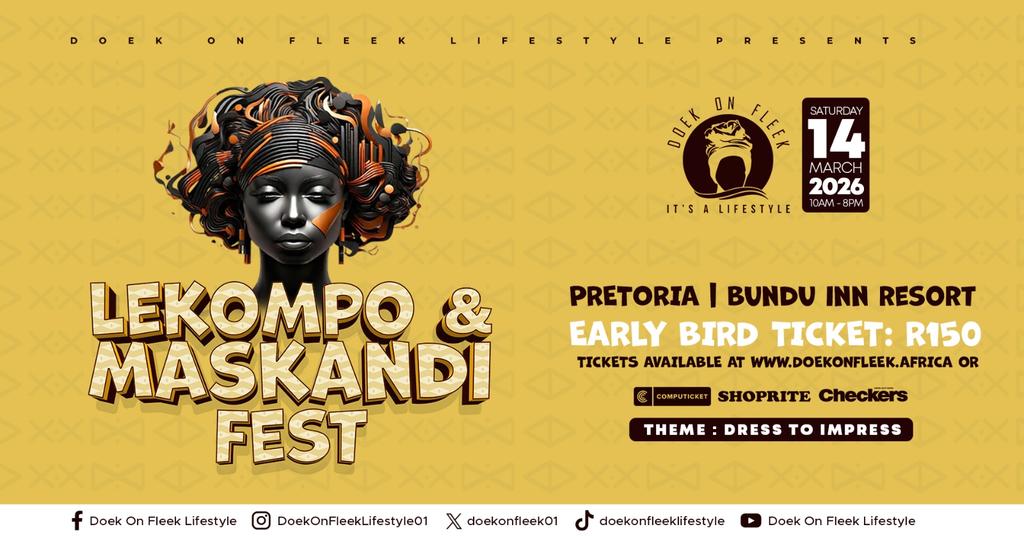 Doek On Fleek Lekompo & Maskandi Fest Pretoria