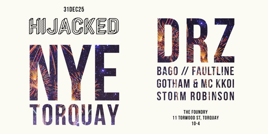 Hijacked NYE in Torquay