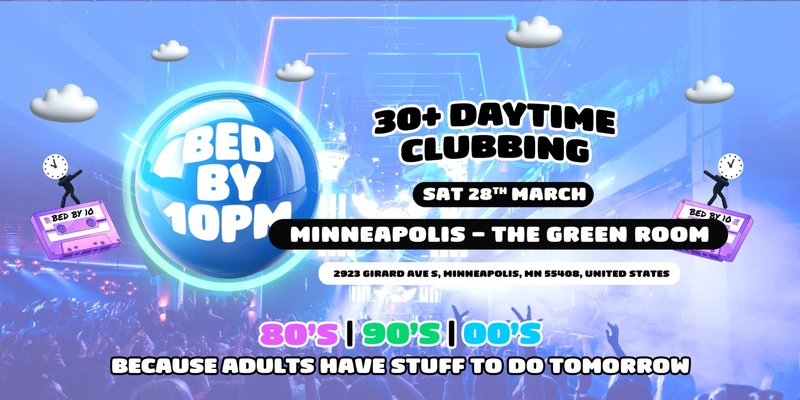 Bed By 10pm Returns To Minneapolis!