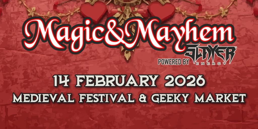 Magic & Mayhem Medieval Festival & Geeky Market
