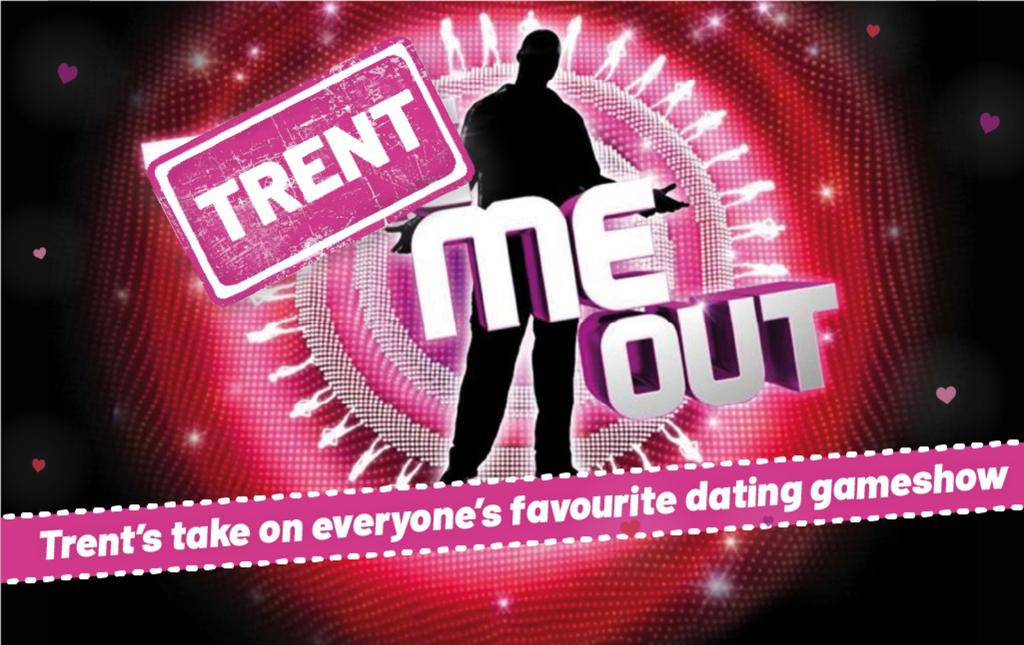 Trent Me Out: LIVE 💕