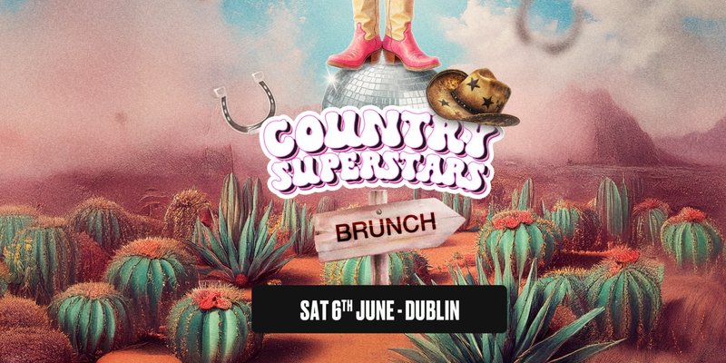 Country Superstars Brunch - Dublin
