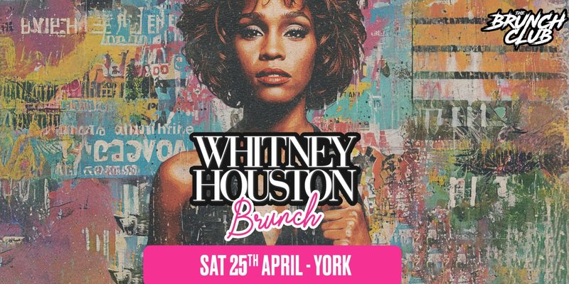 Whitney Houston Brunch - York