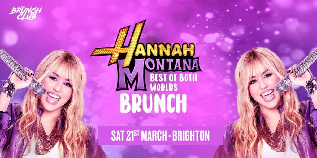 Hannah Montana Brunch - Brighton