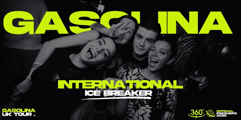 Gasolina 🔥 International Freshers Icebreaker Tour