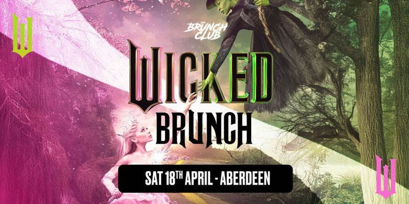 Wicked Brunch - Aberdeen