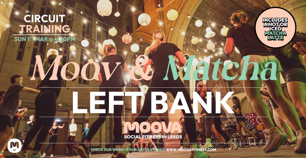 MOOV & MATCHA: CIRCUIT TRAINING w/ Zoe - Sun 1st Mar @ 4.30pm
