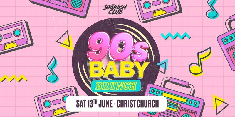 90s Baby Brunch - Christchurch