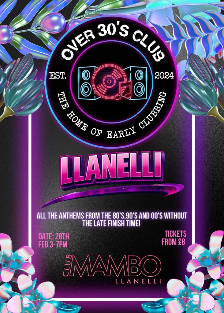 Over 30s Club Presents Daytime Disco - Llanelli