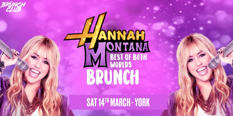 Hannah Montana Brunch - York