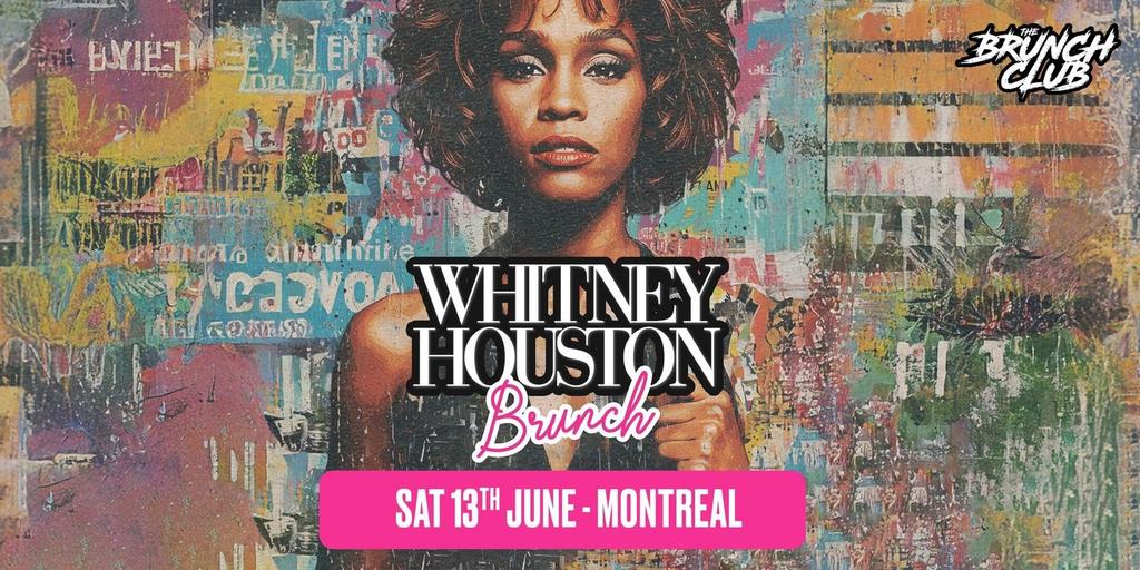 Whitney Houston Brunch - Montreal