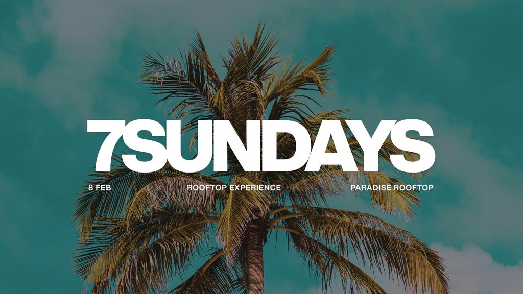 7 Sundays Rooftop Experience