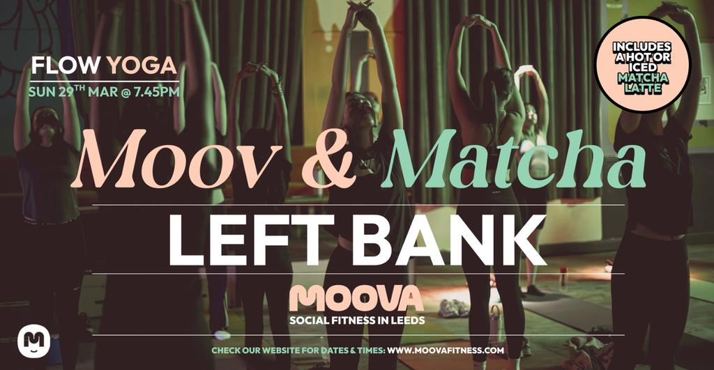 MOOV & MATCHA: FLOW YOGA w/ Gaby - Sun 29th Mar @ 7.45pm