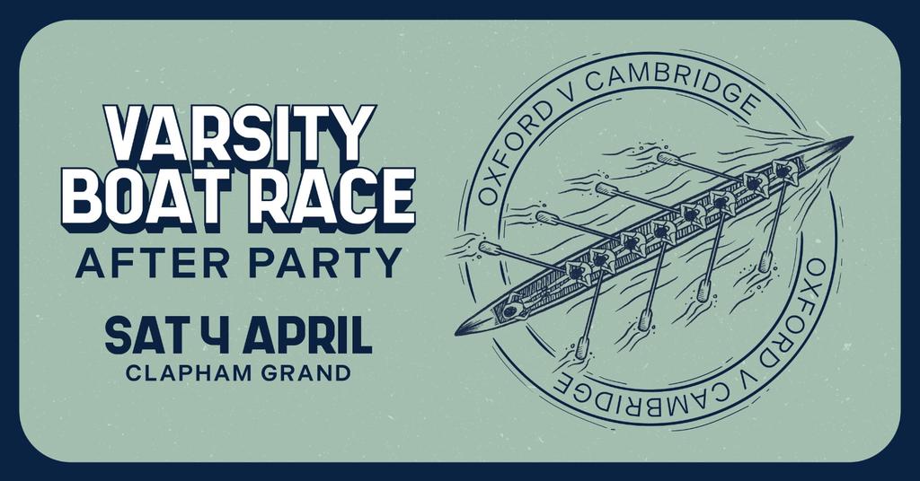 Oxford v Cambridge Boat Race // Afterparty