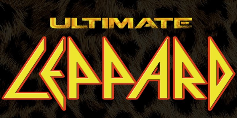 Ultimate Leppard- Def Leppard Tribute (14+)