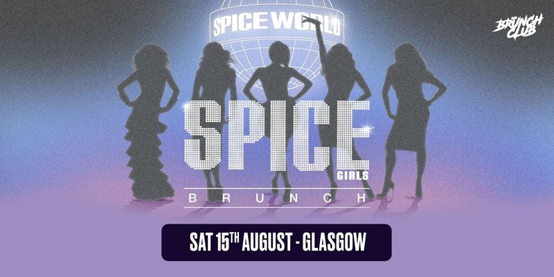Spice Girls Drag Brunch - Glasgow