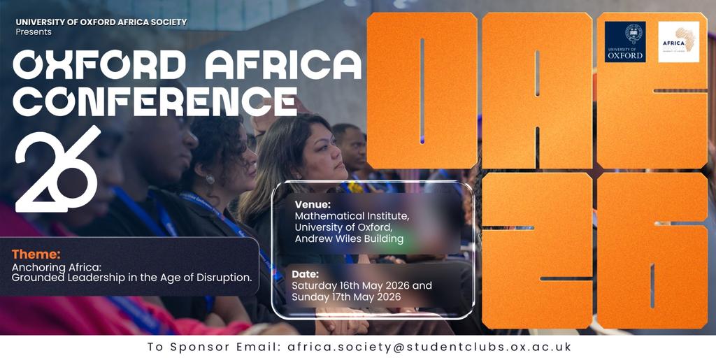 Oxford Africa Conference 2026 - Anchoring Africa: Grounded Leadership in the Age of  Disruption