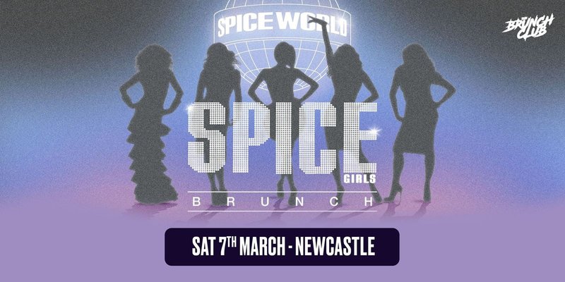 Spice Girls Drag Brunch - Newcastle