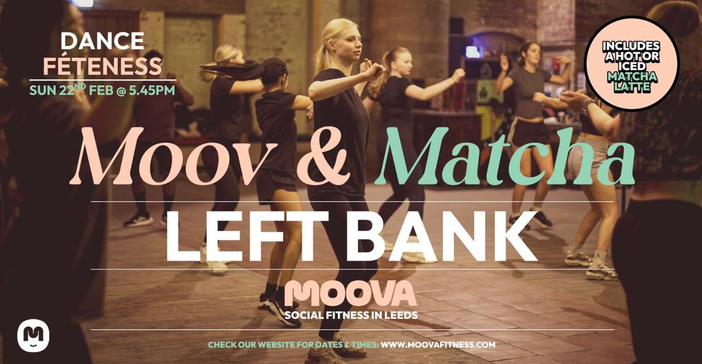 MOOV & MATCHA: DANCE FÊTENESS w/ Gaby - Sun 22nd Feb @ 5.45pm