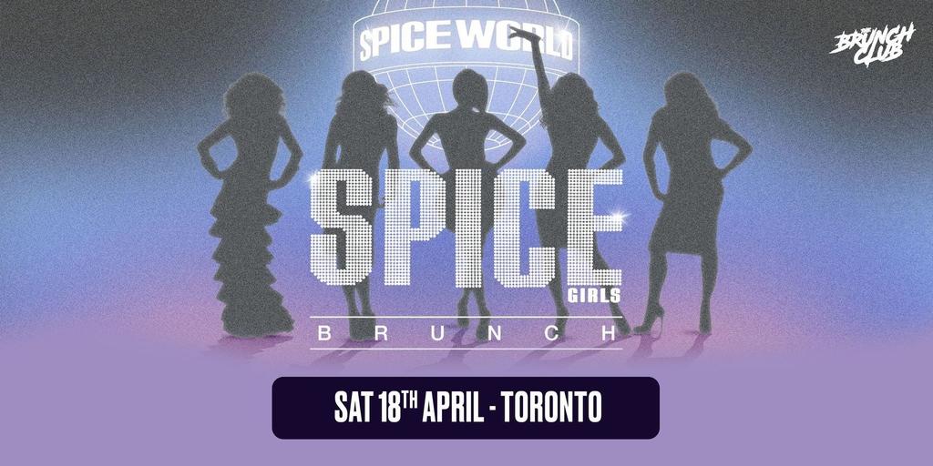 Spice Girls Brunch - Toronto