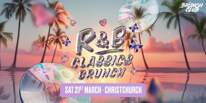 R&B Classics Brunch - Christchurch