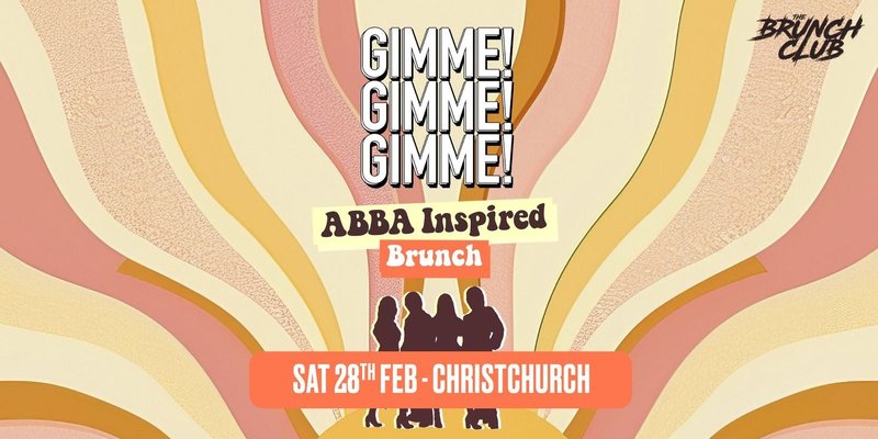 Gimme! Gimme! Gimme! ABBA Inspired Brunch - Christchurch