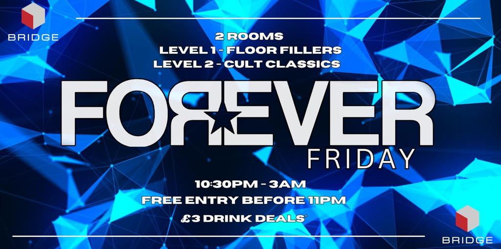Forever Fridays at Bridge nightclub