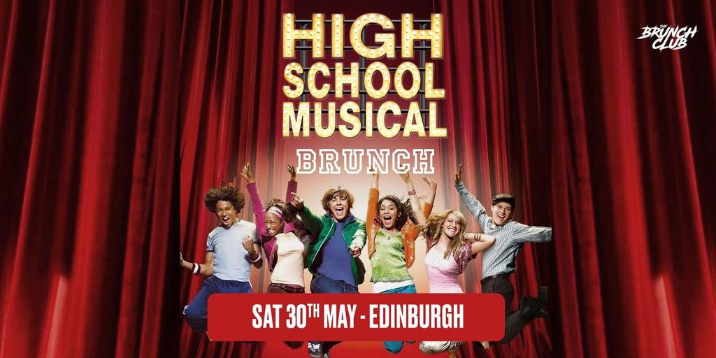High School Musical Brunch - Edinburgh
