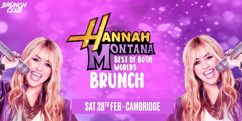 Hannah Montana Brunch - Cambridge