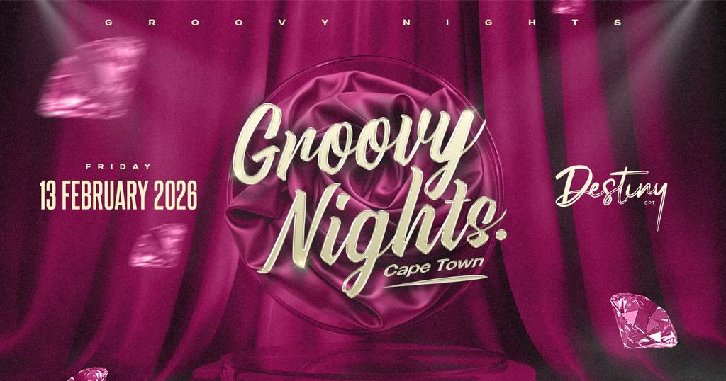 GROOVY NIGHTS CAPE TOWN