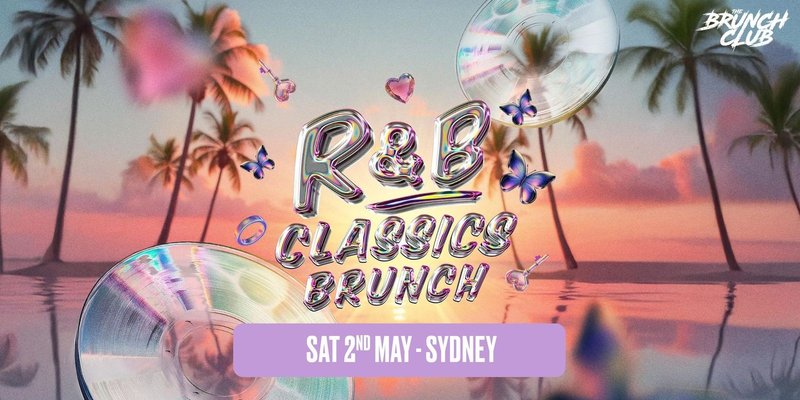 R&B Classics Brunch- Sydney
