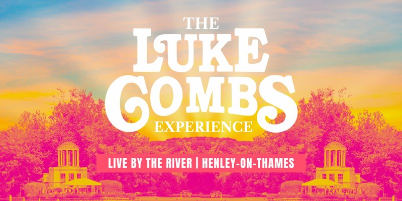 Luke Combs Experience. Live by the River. Henley on Thames.