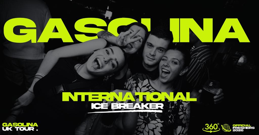 Gasolina 🔥 International Freshers Icebreaker Tour