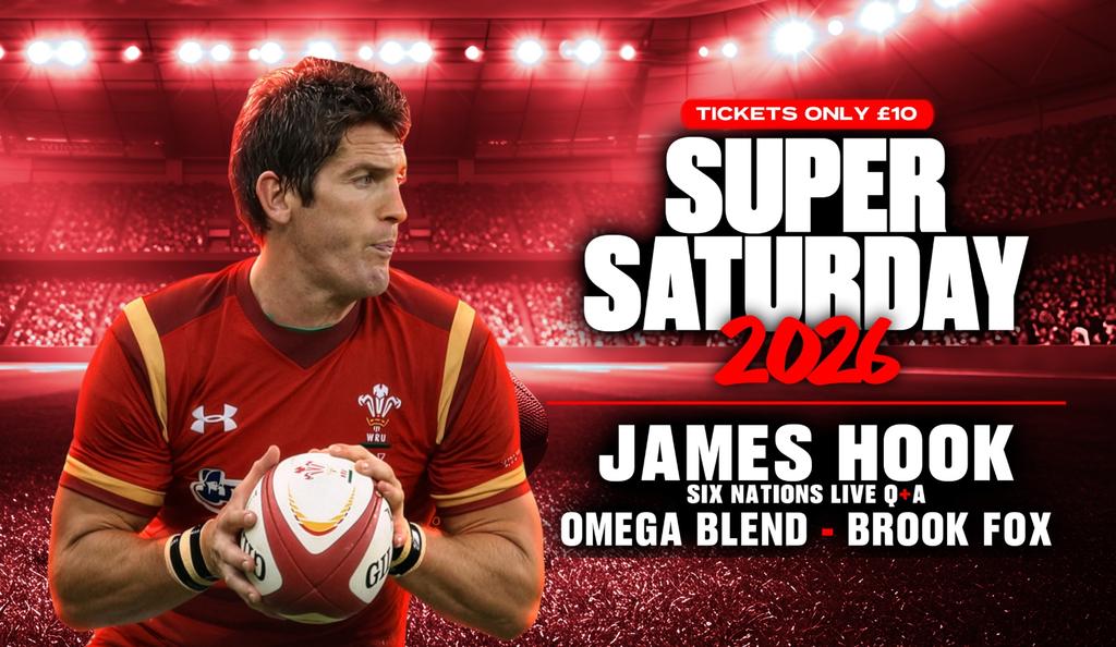 Super Saturday | James Hook, Omega Blend + More [90% SOLD]
