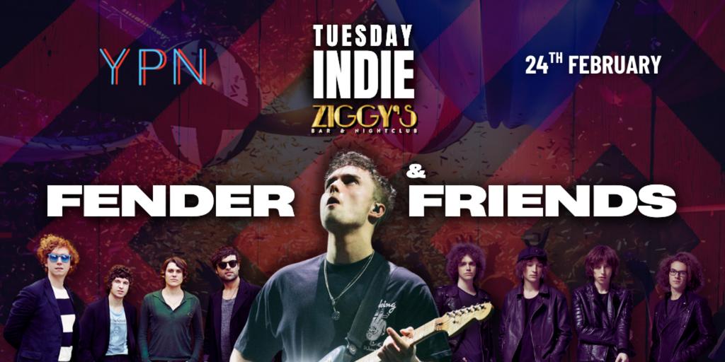 Tuesday Indie at Ziggys - FENDER & FRIENDS