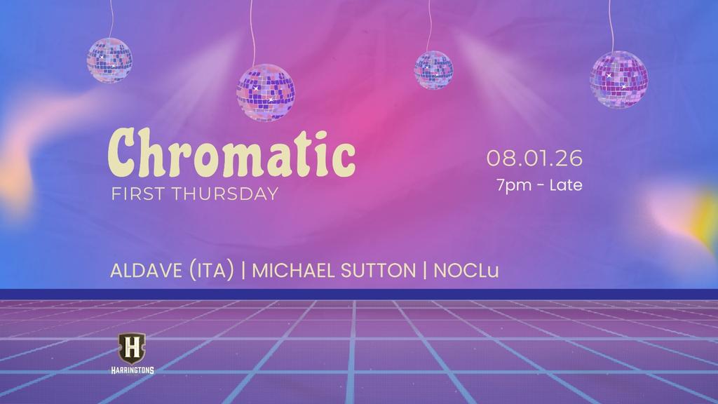 FIRST THURSDAY | Chromatic Nights