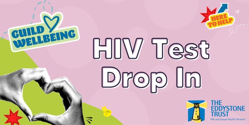 Eddystone Trust: HIV Test Drop-In!
